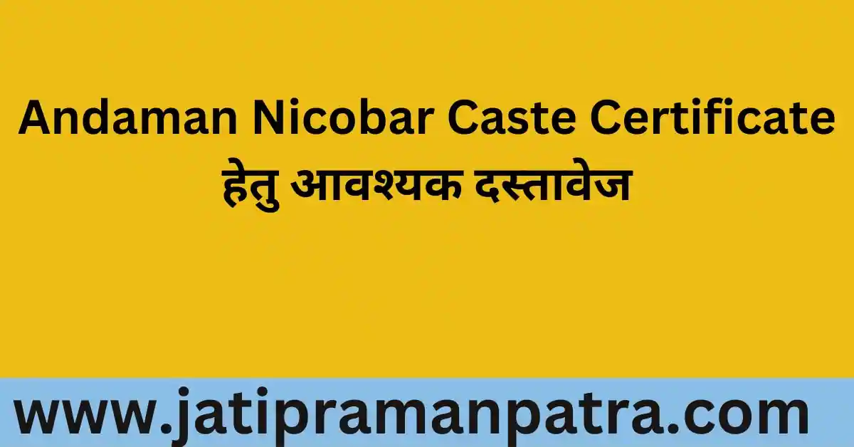 Andaman Nicobar Caste Certificate