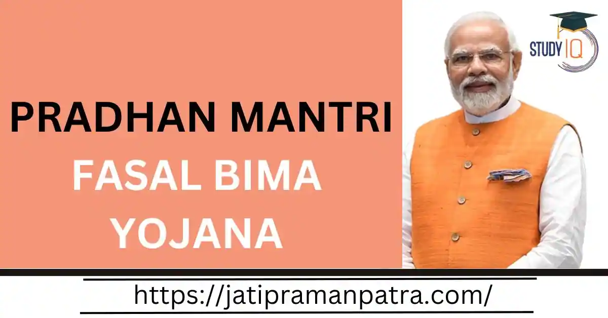 Pradhan Mantri Fasal Bima Yojana